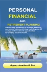 Personal Financial and Retirement Planning